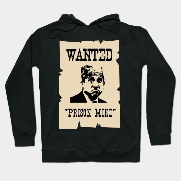 Prison Mike Wanted Poster Hoodie by fullgrownham